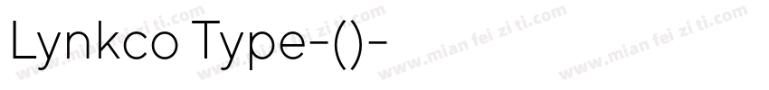 Lynkco Type-普通(西方)字体转换